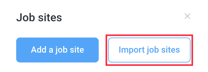 import job sites button